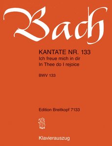 Ich freue mich in dir, BWV 133