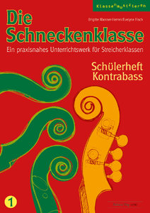 Die Schneckenklasse Band 1 Schülerheft Kontrabass