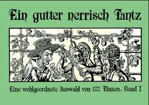 Ein gutter nerrisch Tantz Band 1