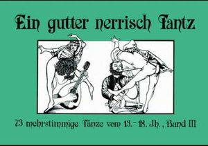 Ein gutter nerrisch Tantz Band 3