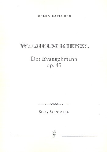 Der Evangelimann op. 45
