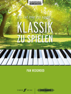 Es ist nie zu spät ... Klassik zu spielen