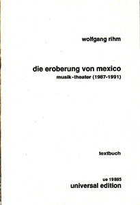 Die Eroberung von Mexiko (1987-1991)