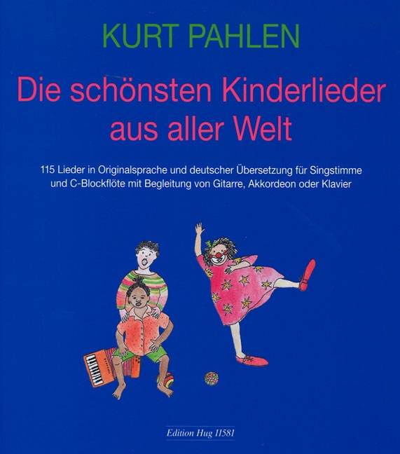Die Schönsten Kinderlieder aus aller Welt