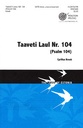 Taaveti Laul Nr. 104 / Psalm 104