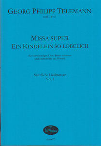 Missa super Ein Kindelein so löbelich; TVWV 9:5