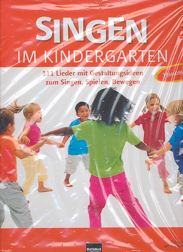 Singen im Kindergarten - Handbuch Allgemeine Ausgabe