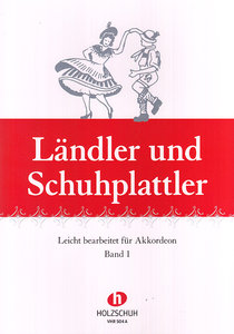 Ländler und Schuhplattler Bd. 1
