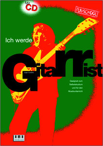 Ich werde Gitarrist