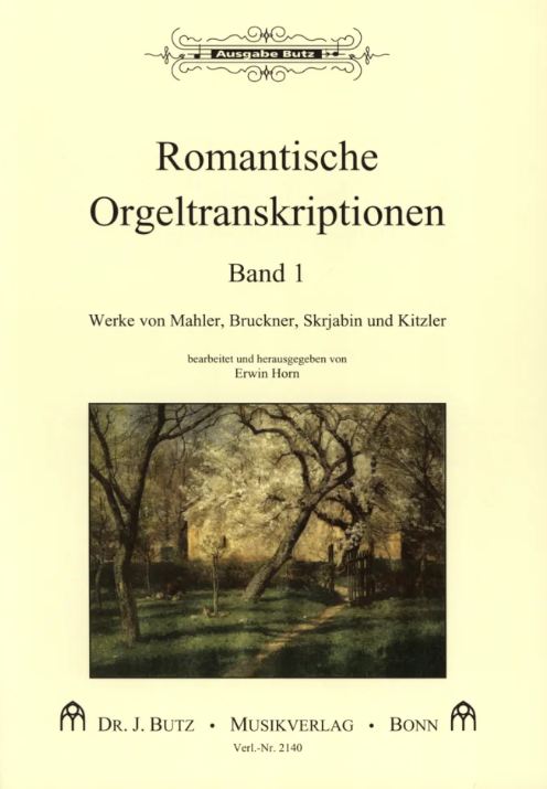 Romantische Orgeltranskriptionen Band 1
