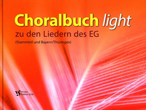 Choralbuch light zu den Liedern des EG (Stammteil und Bayern/Thüringen)