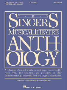 The Singers Musical Theatre Anthology - Sopran Vol. 3