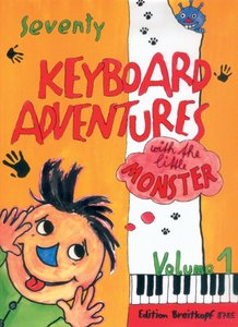 70 Keyboard Adventures with the Little Monster Book 1