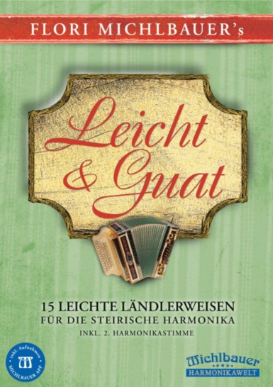 Leicht & Guat - 15 leichte Ländlerweisen