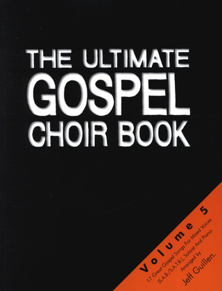 The ultimate Gospel Choir Book, Vol. 5