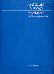 Miscellaneen. Zwölf Orgelvorträge Op. 174