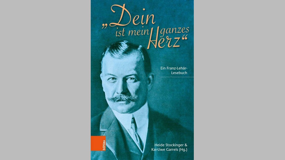 "Dein ist mein ganzes Herz" - Lehar