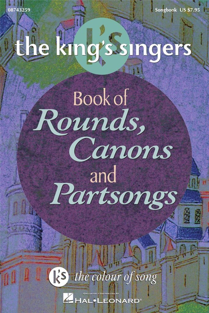 The King's Singers Book of Rounds, Canons and Partsongs