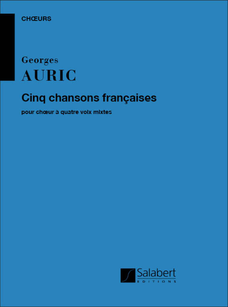 Cinq chansons francaises pour voix mixtes