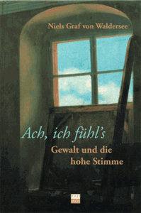 Ach, ich fühl's - Gewalt und die hohe Stimme