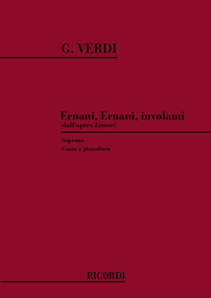 Ernani,Etnani, Involami (aus Ernani)