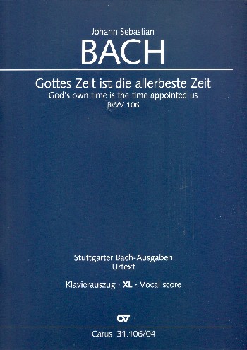 Gottes Zeit ist die allerbeste Zeit, BWV 106