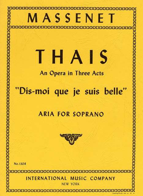 Dis moi que je suis belle aus "Thais"