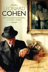 Leonard Cohen - Ein aussergewöhnliches Leben