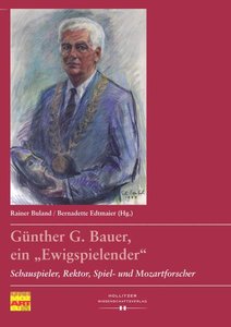 Günther G. Bauer, ein „Ewigspielender“