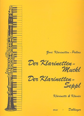 Der Klarinettenmuckl -  Der Klarinettenseppl
