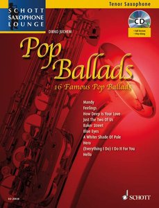 Pop Ballads - Schott Saxophone Lounge