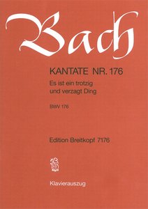 Es ist ein trotzig und verzagt Ding, BWV 176