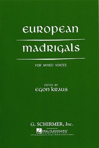 European Madrigals (Mixed Voices)