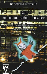 Das neumodische Theater (il teatro alla Moda)