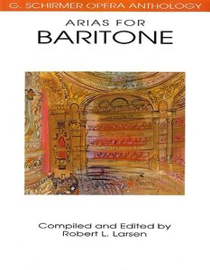 Arias for Baritone (New Anthology)