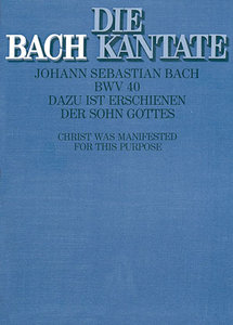 Dazu ist erschienen der Sohn Gottes, BWV 40