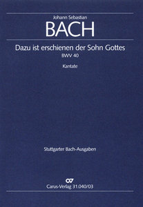Dazu ist erschienen der Sohn Gottes, BWV 40