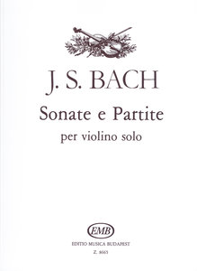 3 Sonaten und 3 Partiten BWV 1001-1006