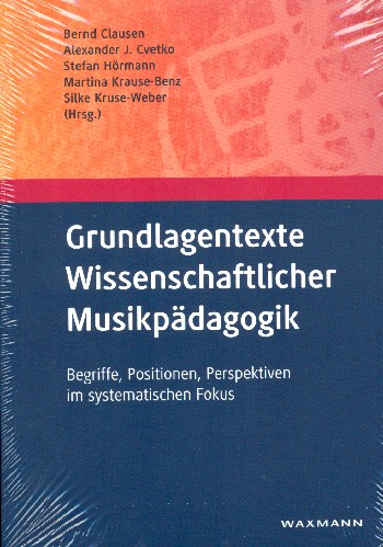 Grundlagentexte wissenschaftlicher Musikpädagogik