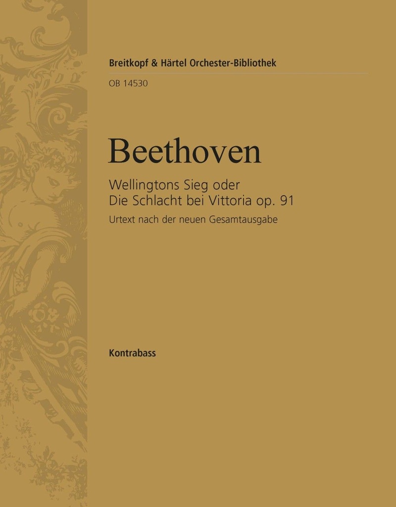 Wellingtons Sieg oder Die Schlacht bei Vittoria op. 91