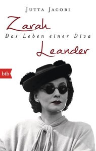 Zarah Leander - Das Leben einer Diva