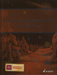 Unser Weihnachtsliederbuch zum Musizieren