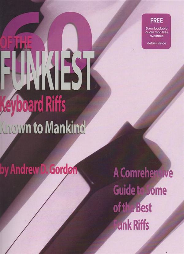 60 Of The Funkiest Keyboard Riffs