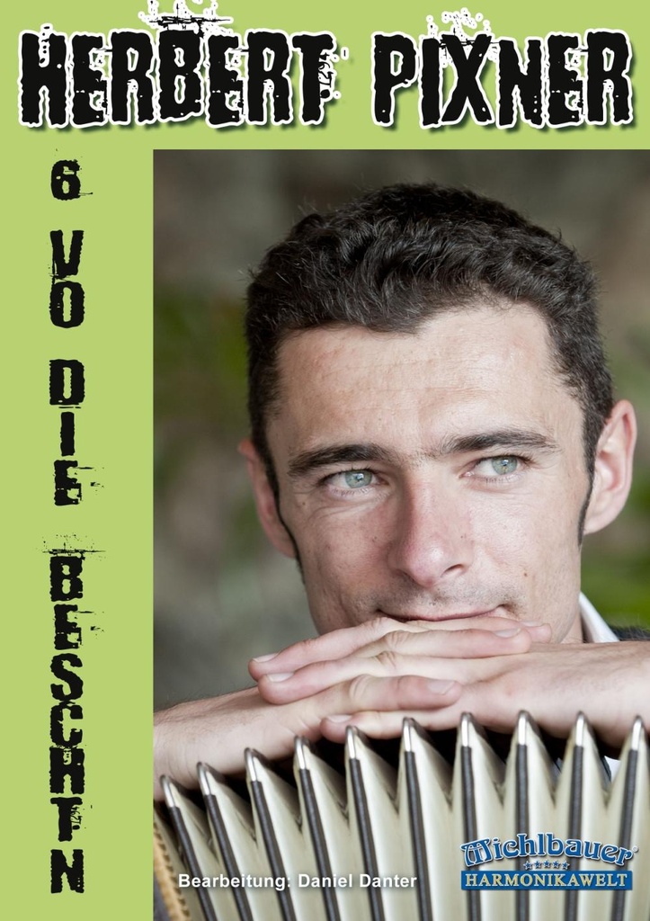 Herbert Pixner - 6 vo die Beschten