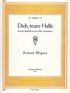 Dich, Teure Halle (aus Tannhäuser)