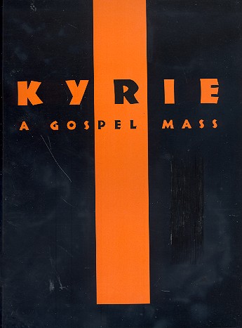Kyrie - A Gospel Mass
