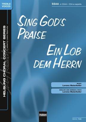 Sing God's praise / Ein Lob dem Herrn
