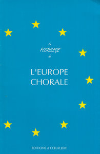 Le Florilege de L'Europe Chorale