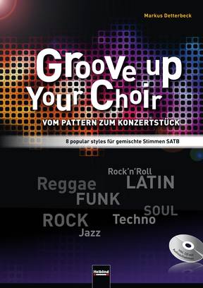 Groove up your choir