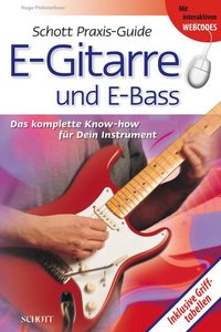 E-Gitarre und E-Bass - Schott Praxis-Guide